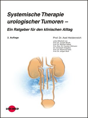 cover image of Systemische Therapie urologischer Tumoren – Ein Ratgeber für den klinischen Alltag
